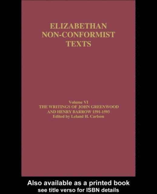 John Greenwood - Writings of John Greenwood and Henry Barrow 1591-1593, E-bok