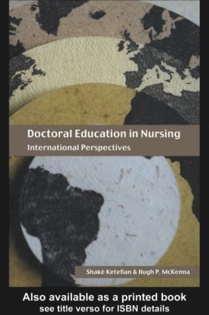 Hugh McKenna, Shake Ketefian - Doctoral Education in Nursing, E-bok