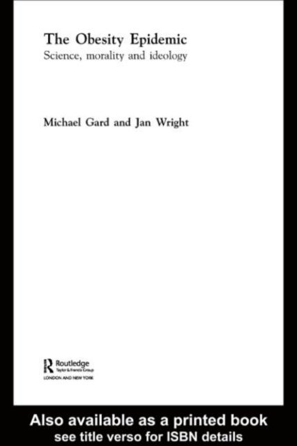 Jan Wright, Michael Gard - Obesity Epidemic, E-bok