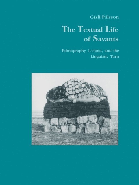 Gisli Palsson - Textual Life of Savants, E-bok