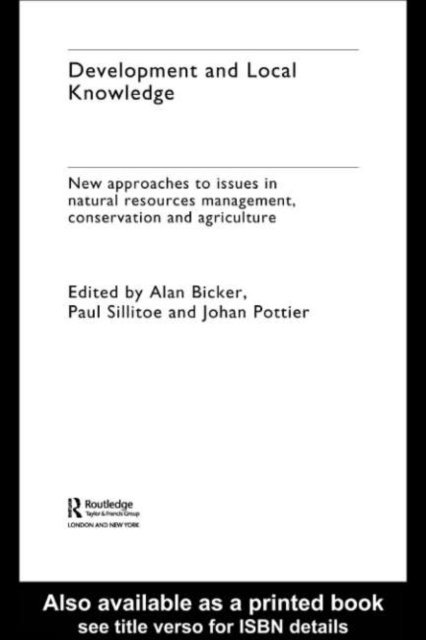 Johan Pottier, Paul Sillitoe, Alan Bicker - Development and Local Knowledge, E-bok