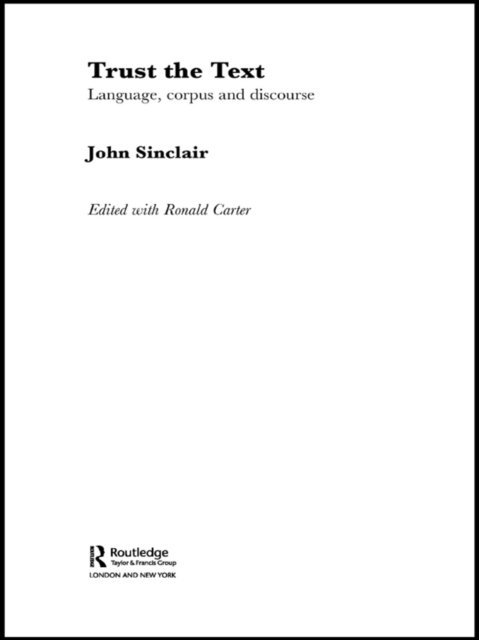 John Sinclair, Ronald Carter - Trust the Text, E-bok