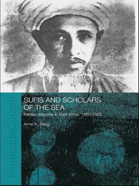 Anne Bang - Sufis and Scholars of the Sea, E-bok