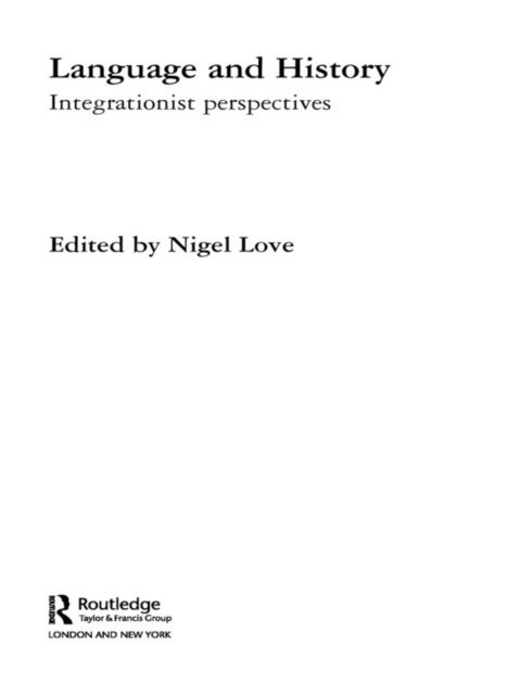 Nigel Love - Language and History, E-bok