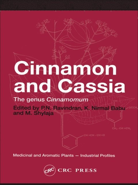 M Shylaja, K Nirmal-Babu, P. N. Ravindran - Cinnamon and Cassia, E-bok