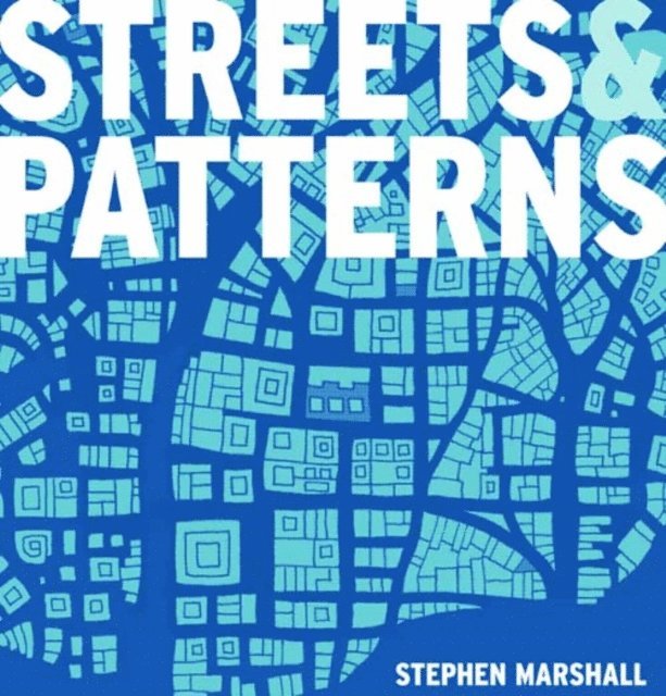 Stephen Marshall - Streets and Patterns, E-bok