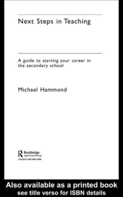 Michael Hammond - Next Steps in Teaching, E-bok