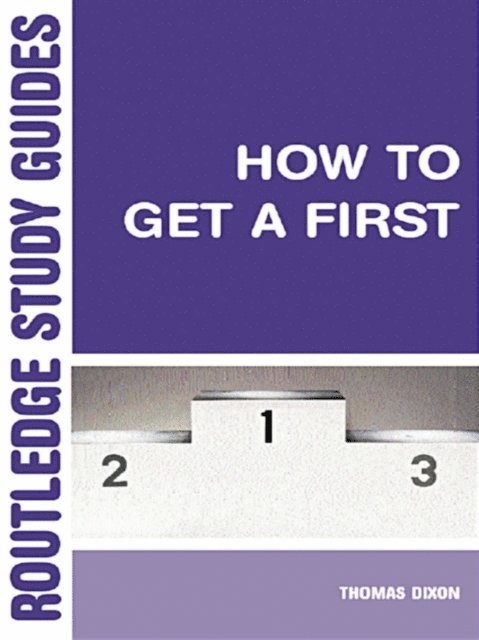 Thomas Dixon - How to Get a First, E-bok