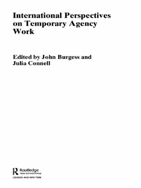 Julia Connell, John Burgess - International Perspectives on Temporary Work, E-bok