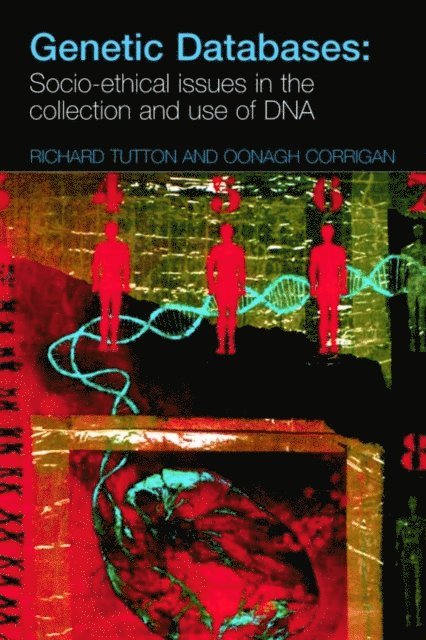 Richard Tutton, Oonagh Corrigan - Genetic Databases, E-bok