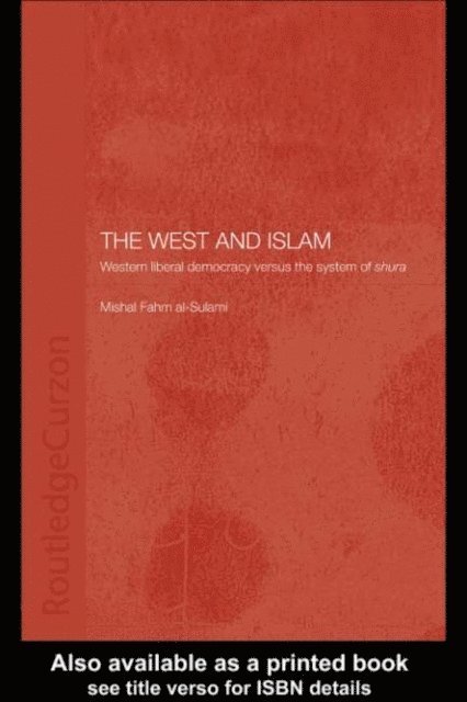 Mishal Fahm al-Sulami - West and Islam, E-bok
