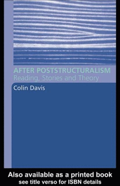 Colin Davis - After Poststructuralism, E-bok