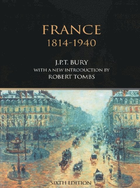 J.P.T. Bury - France, 1814-1940, E-bok. Tillgänglighet: Lägg i varukorg