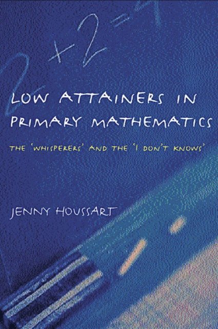 Jenny Houssart - Low Attainers in Primary Mathematics, E-bok