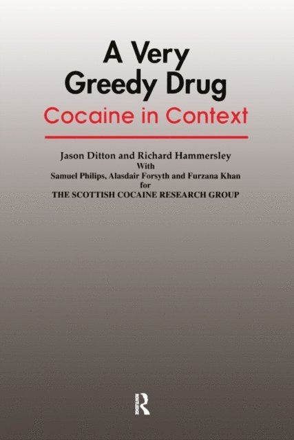 Richard Hammersley, Jason Ditton - Very Greedy Drug, E-bok