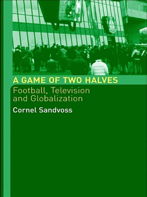Cornel Sandvoss - Game of Two Halves, E-bok