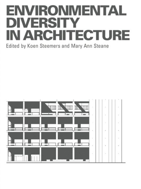 Koen Steemers, Mary Ann Steane - Environmental Diversity in Architecture, E-bok