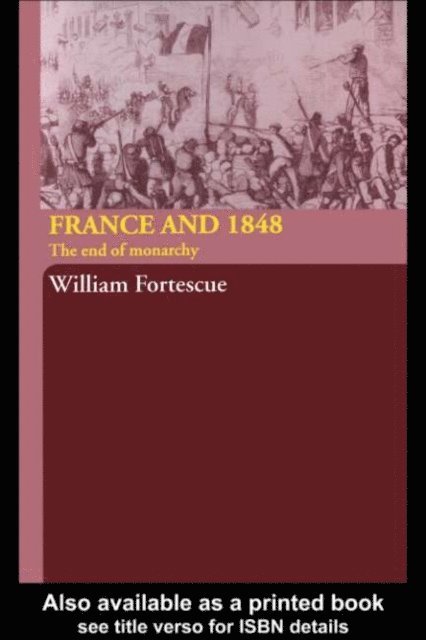 William Fortescue - France and 1848, E-bok