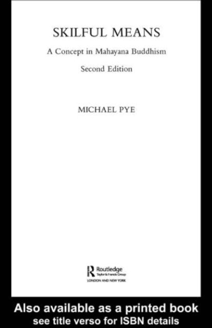 Michael Pye - Skilful Means, E-bok