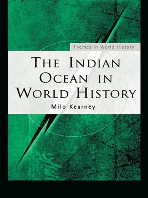 Milo Kearney - Indian Ocean in World History, E-bok