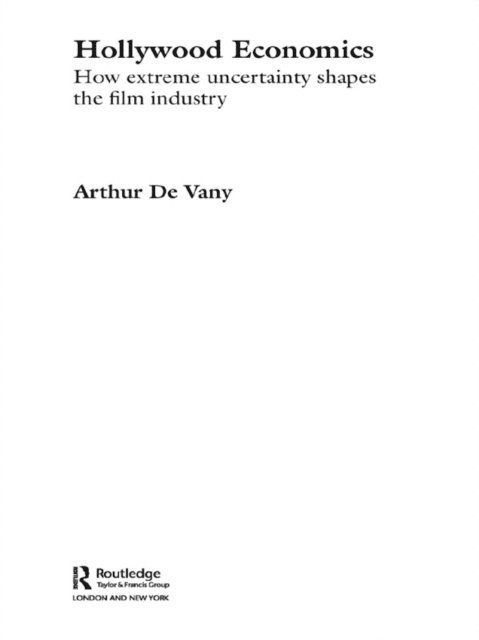 Arthur De Vany - Hollywood Economics, E-bok