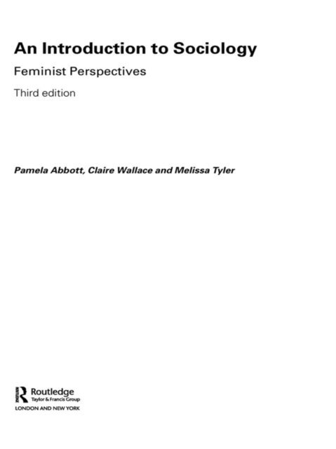 Pamela Abbott, Melissa Tyler, Claire Wallace - Introduction to Sociology, E-bok