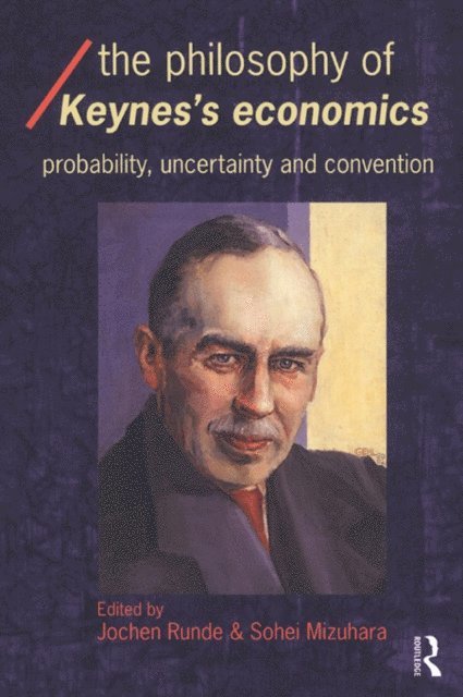 Jochen Runde, Sohei Mizuhara - Philosophy of Keynes' Economics, E-bok