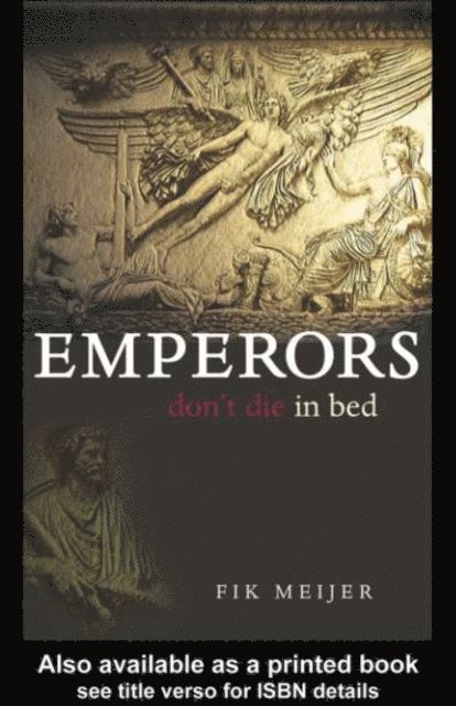 Fik Meijer - Emperors Don't Die in Bed, E-bok
