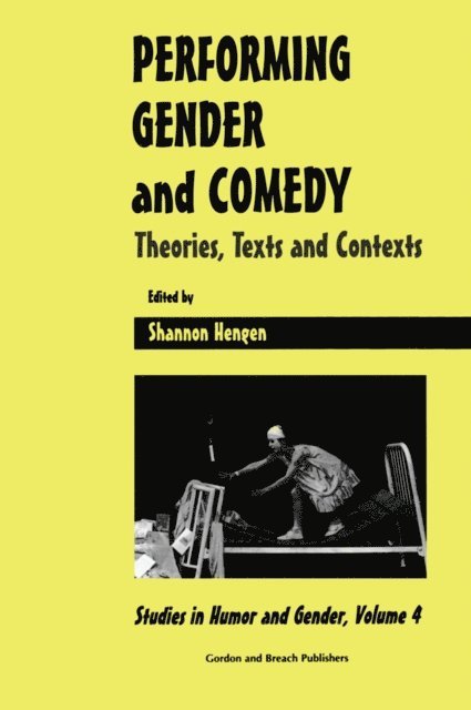 Shannon Hengen - Performing Gender and Comedy, E-bok