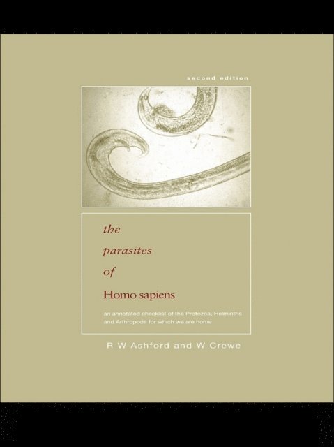 William Crewe, Richard Ashford - Parasites of Homo sapiens, E-bok