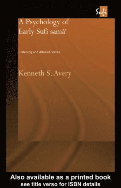 Kenneth S. Avery - Psychology of Early Sufi SamA `, E-bok