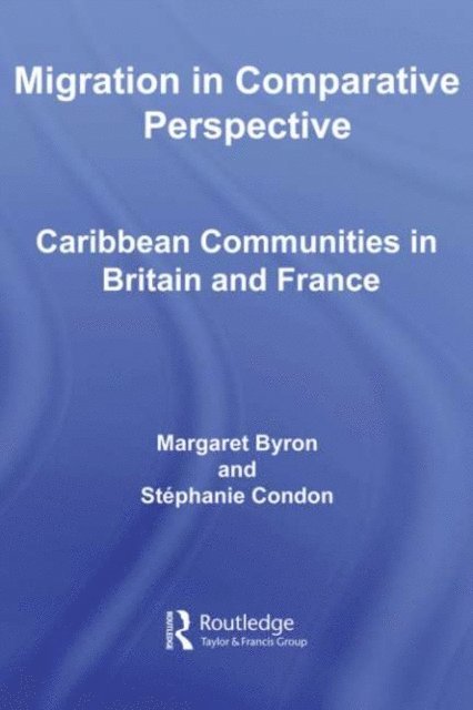 Stephanie Condon, Margaret Byron - Migration in Comparative Perspective, E-bok