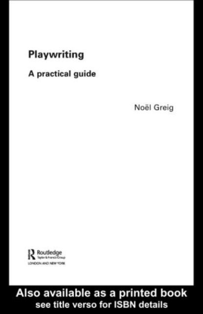 Noel Greig - Playwriting, E-bok