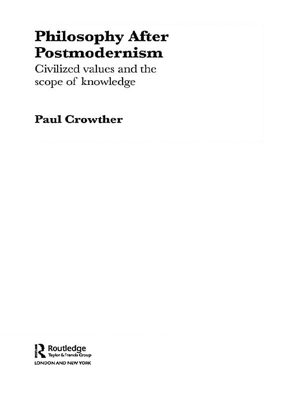 Paul Crowther - Philosophy After Postmodernism, E-bok