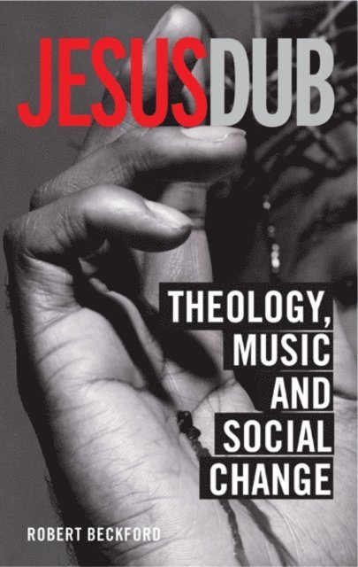Robert Beckford - Jesus Dub, E-bok
