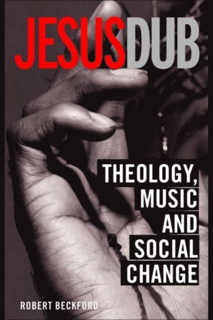 Robert Beckford - Jesus Dub, E-bok