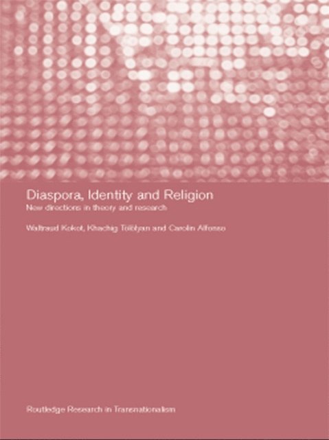 Khachig Tololyan, Waltraud Kokot, Carolin Alfonso - Diaspora, Identity and Religion, E-bok