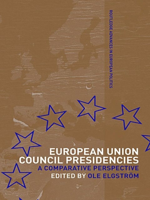 Ole Elgstrom - European Union Council Presidencies, E-bok