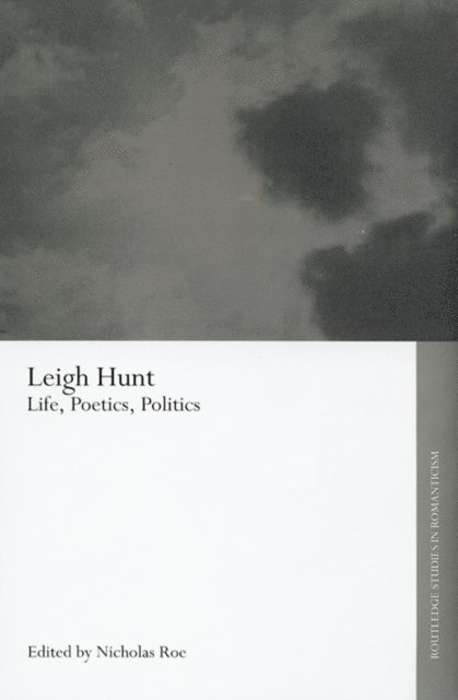 Nicholas Roe - Leigh Hunt, E-bok