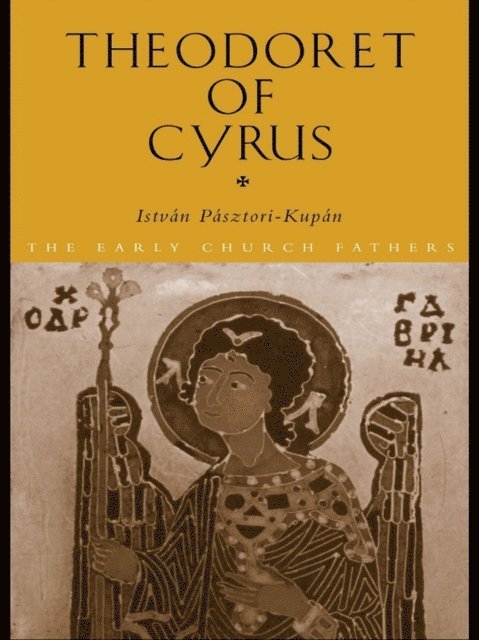 Istvan Pasztori Kupan - Theodoret of Cyrus, E-bok