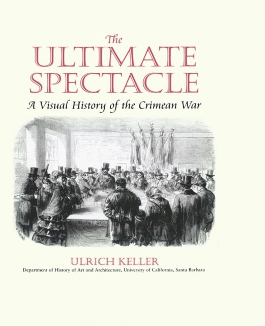 Ulrich Keller - Ultimate Spectacle, E-bok