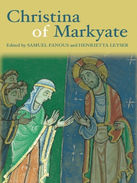 Henrietta Leyser, Samuel Fanous - Christina of Markyate, E-bok