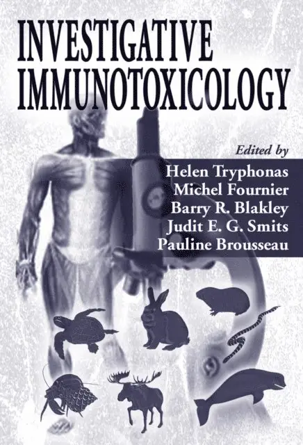 Pauline Brousseau, Judit Smits, Barry R. Blakley, Michel Fournier, Helen Tryphonas - Investigative Immunotoxicology, E-bok. Tillgänglighet: Lägg i varukorg