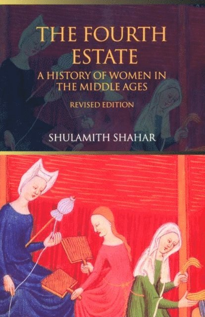 Shulamith Shahar - Fourth Estate, E-bok