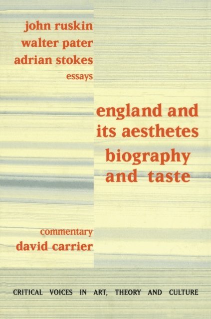 David Carrier - England and its Aesthetes, E-bok
