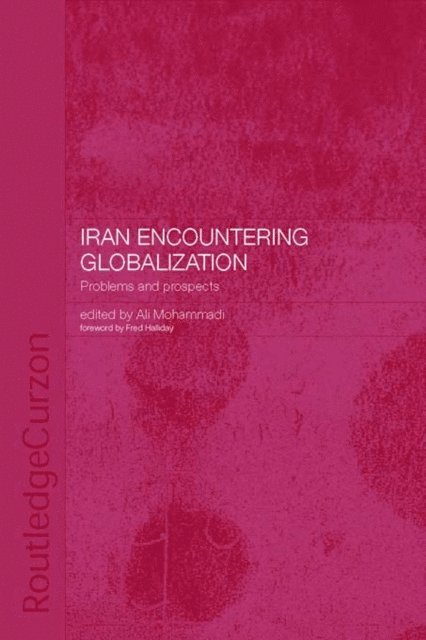 Ali Mohammadi - Iran Encountering Globalization, E-bok. Tillgänglighet: Lägg i varukorg