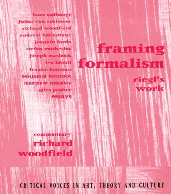 Richard Woodfield - Framing Formalism, E-bok