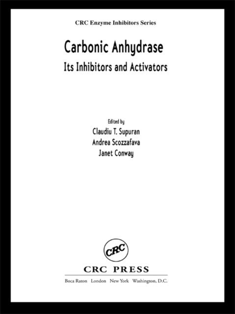 Janet Conway, Andrea Scozzafava, Claudiu T. Supuran - Carbonic Anhydrase, E-bok