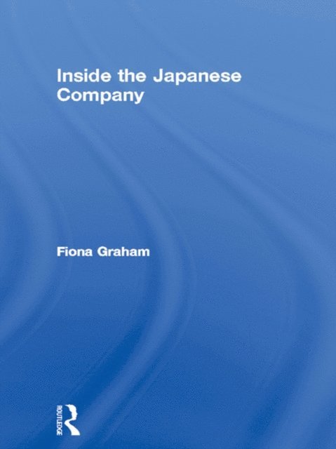 Fiona Graham - Inside the Japanese Company, E-bok