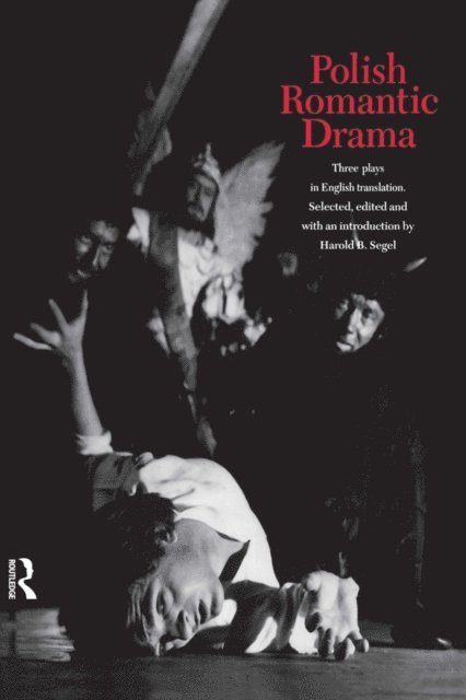 Harold B. Segel - Polish Romantic Drama, E-bok